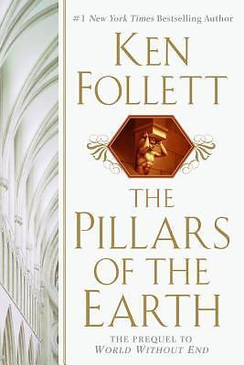 The Pillars of the Earth by Follett, Ken