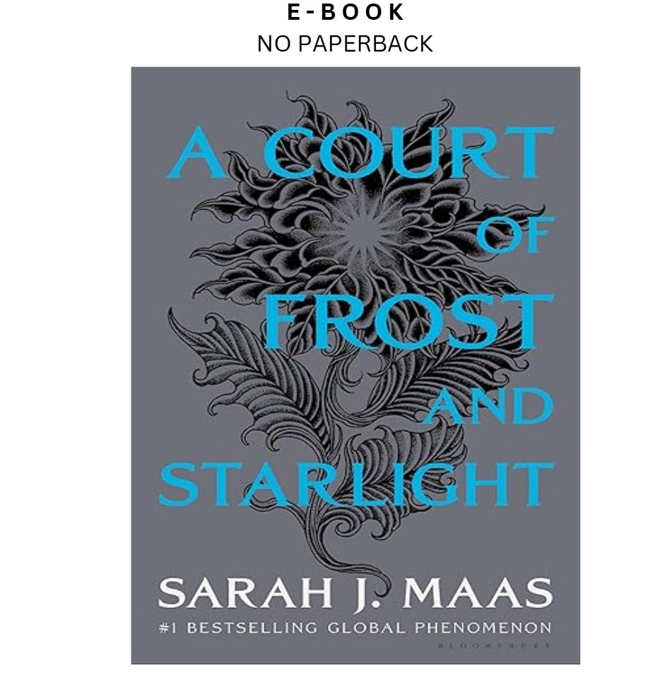 A Court of Frost and Starlight (A Court of Thorns and Roses,, Sarah J. Maas 2020