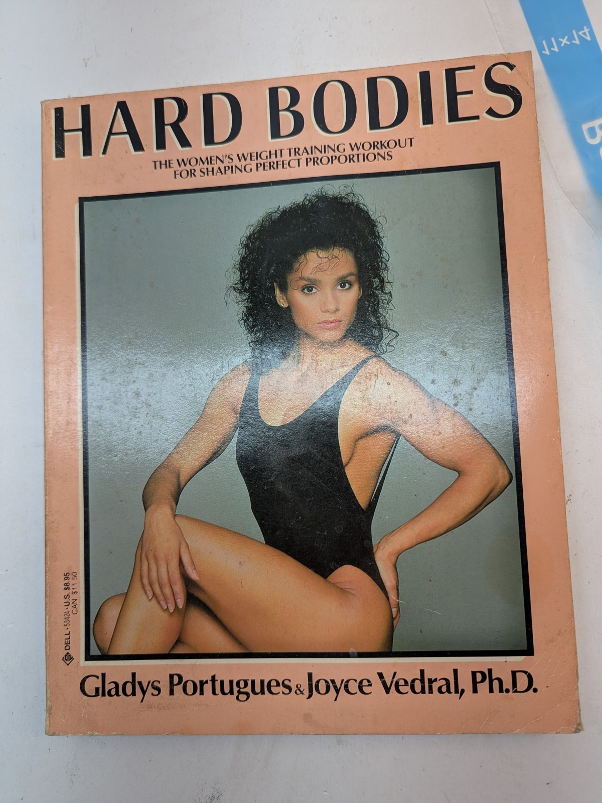 Hard Bodies by Joyce L. Vedral and Gladys Portugues 1986 Trade Paperback Vintage