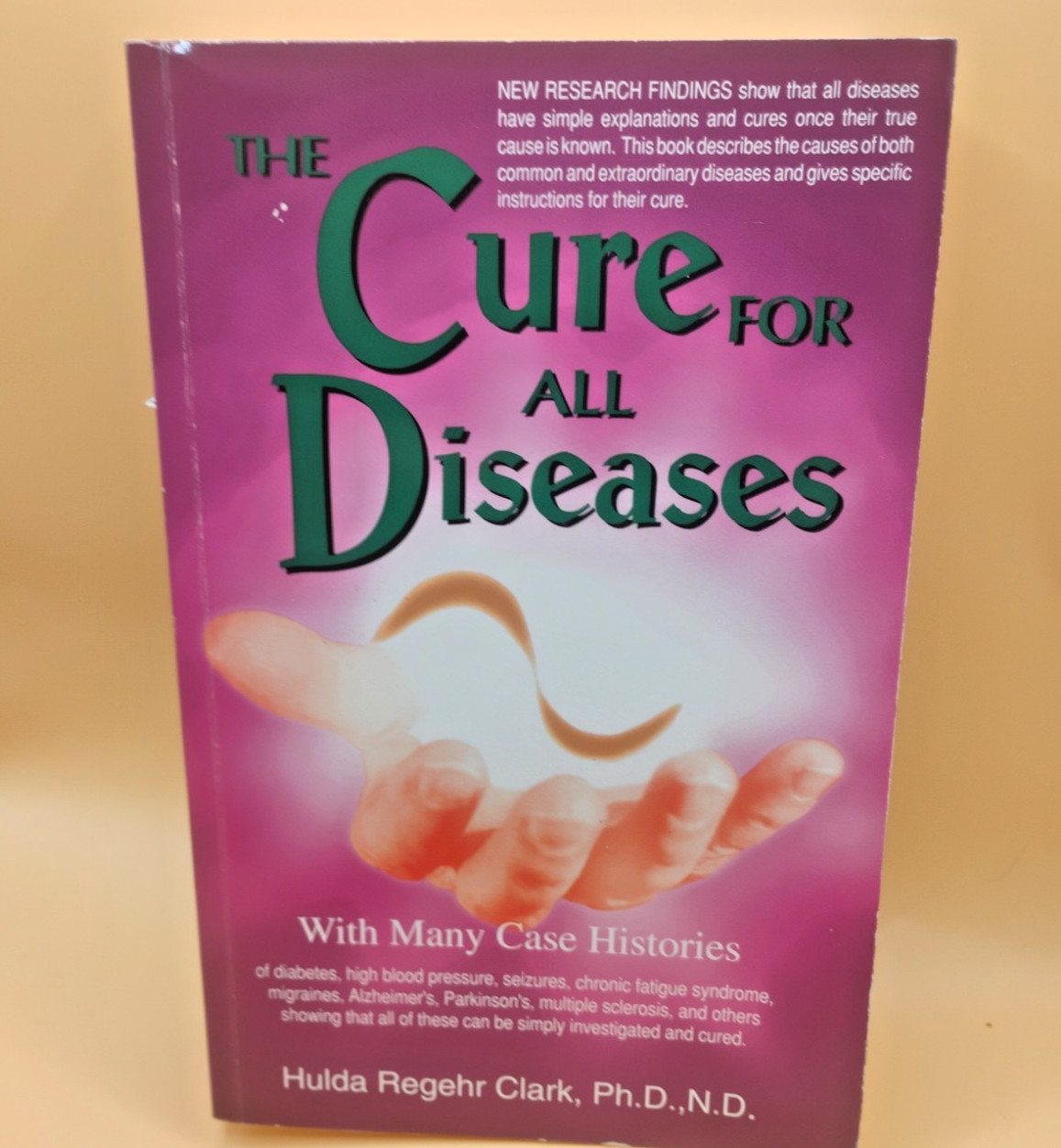 The Cure for All Diseases Hulda Clark Natural Remedies Health 1995 PB