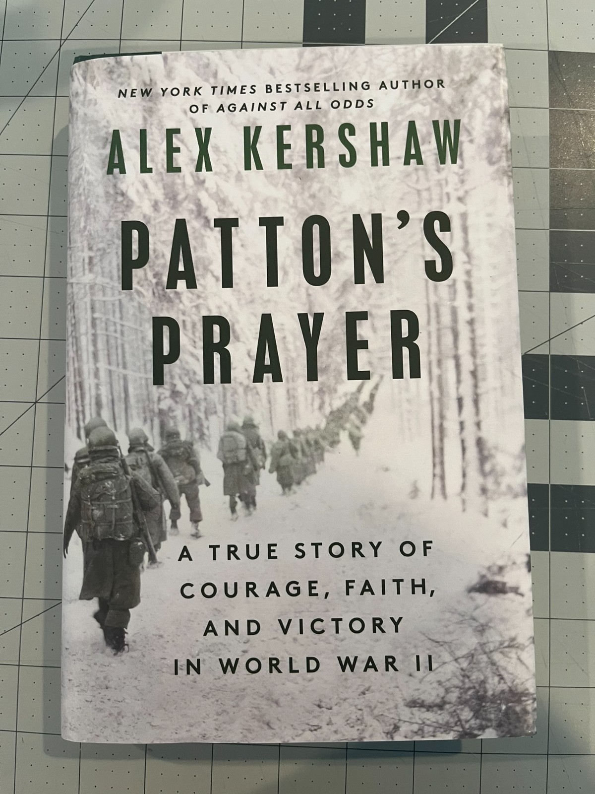 Patton’s Prayer by Alex Kershaw-Hardback Edition-Brand New