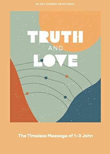 Truth and Love – Teen Devotional: – Paperback, by Lifeway Students – Very Good