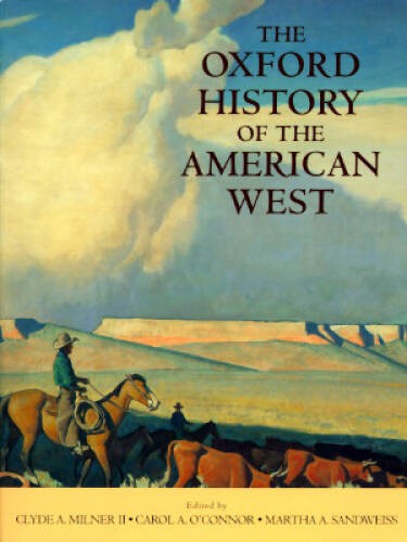 The Oxford History of the American West – Paperback – VERY GOOD