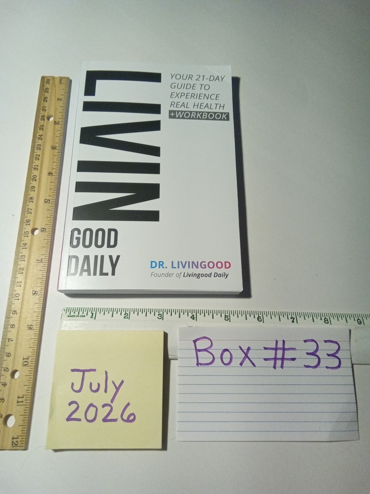 LIVIN GOOD DAILY Your 21- Day Guide To Experience Real Health Includes Workbook