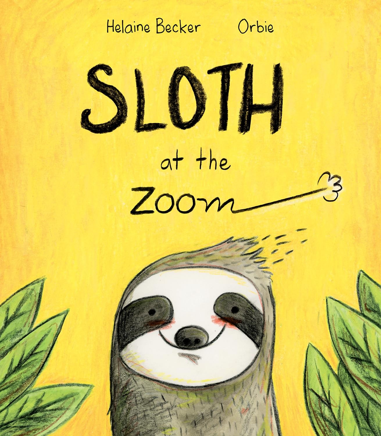 Sloth at the Zoom – hardcover Becker|Orbie