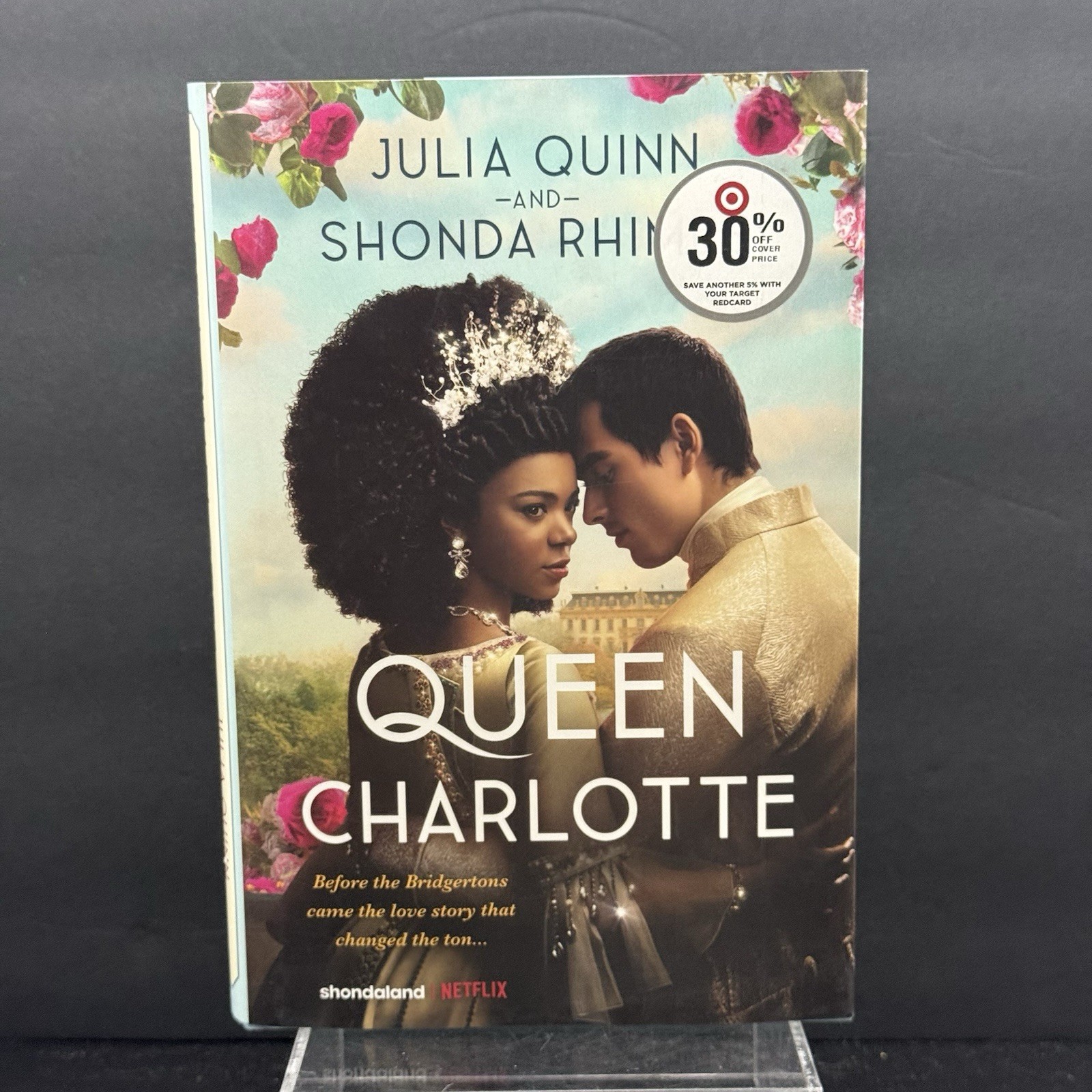Queen Charlotte: BY Julia Quinn & Shonda Rhimes 1st Ed 1st Printing Reverse HCDJ