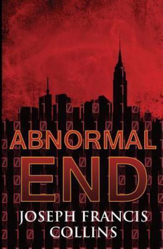 Abnormal End, Paperback by Collins, Joseph Francis, Like New Used, Free shipp…