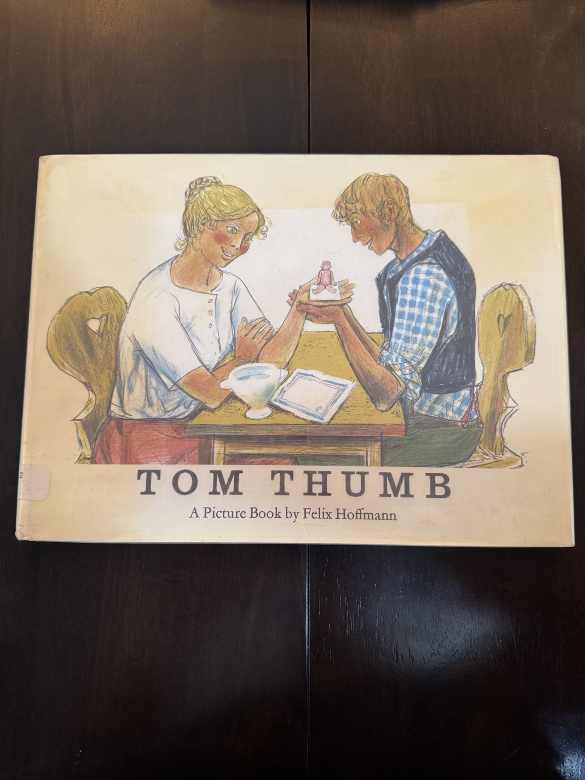 Tom Thumb A Picture Book by Felix Hoffmann The Story by the Brothers Grimm