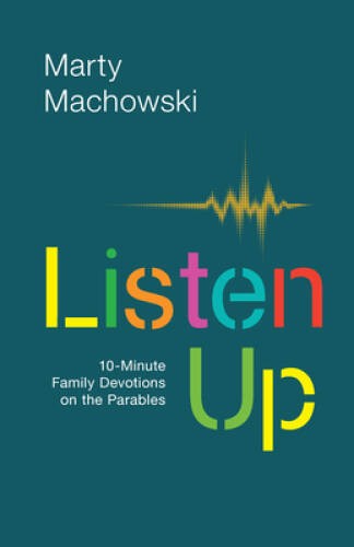 Listen Up: Ten-Minute Family Devotions on the Parables – Paperback – VERY GOOD