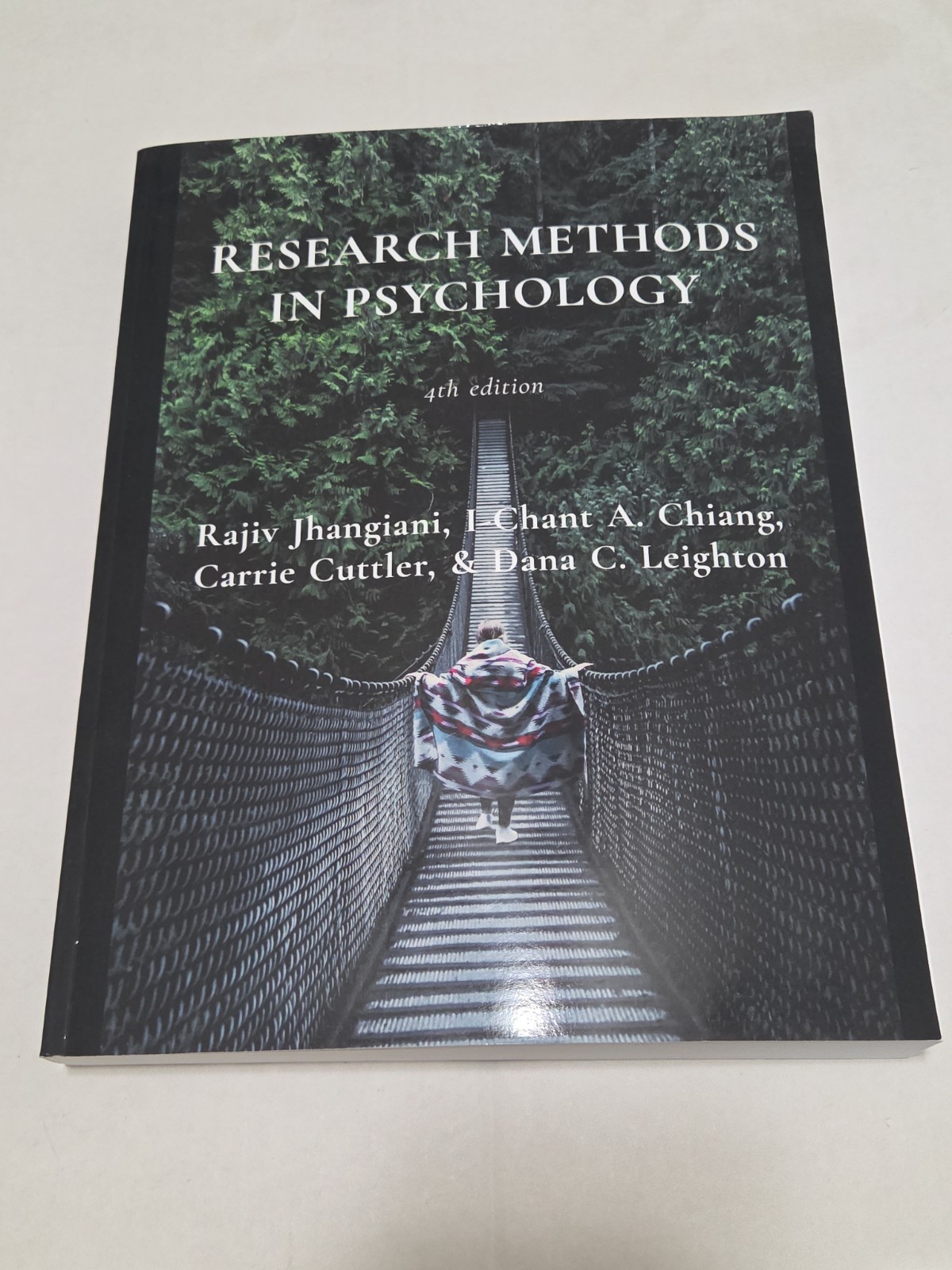 Research Methods in Psychology : 4th Edition by Carrie Cuttler, I-Chant Chiang,
