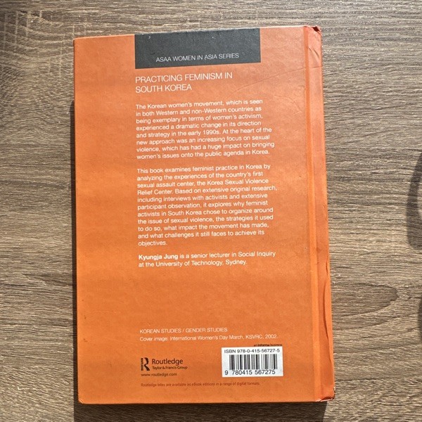Routledge Paperback: Practicing Feminism in South Korea Jung 2002 ASAA
