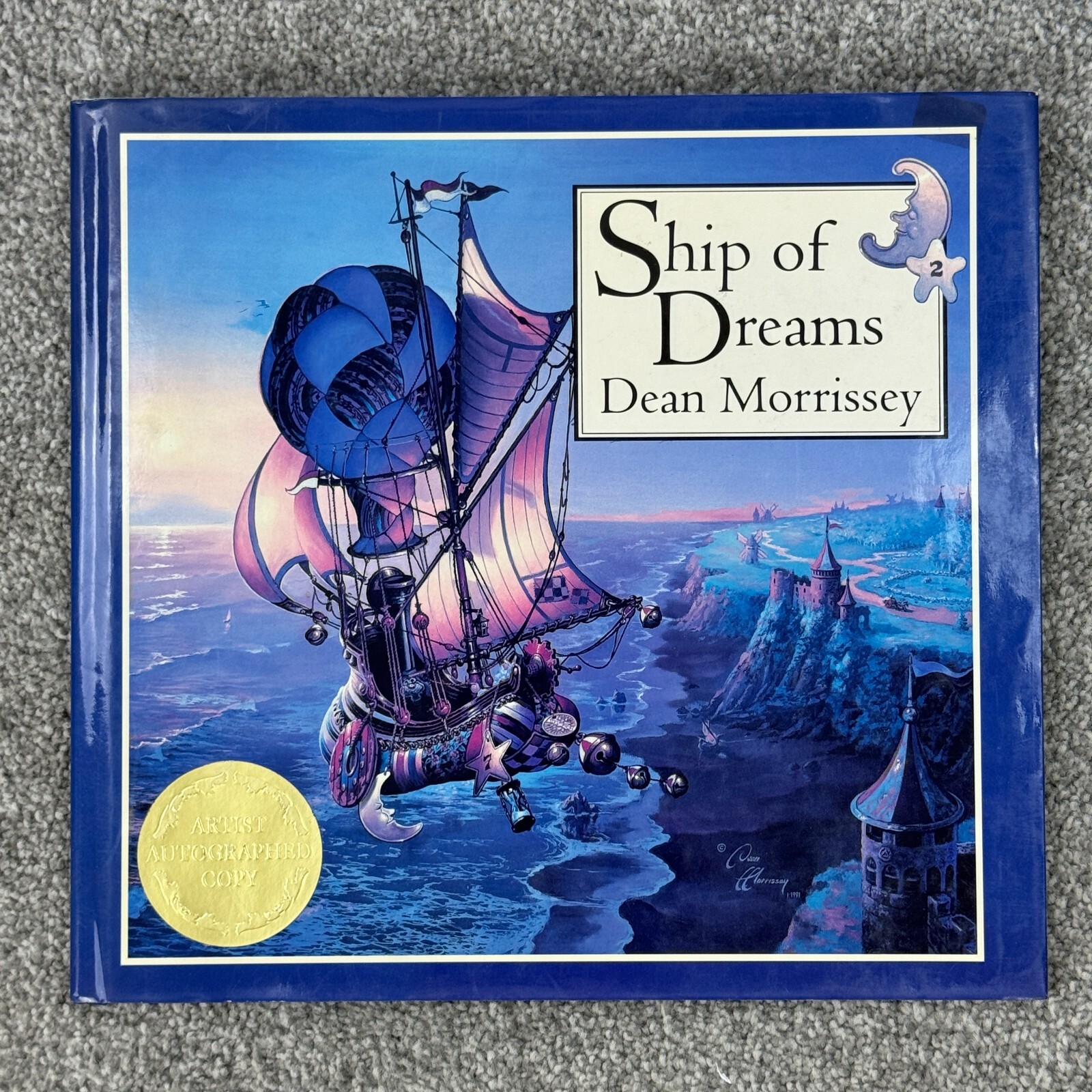 Ship Of Dreams By Dean Morrissey 1st Edition 1st Print Signed 1994 Hardcover