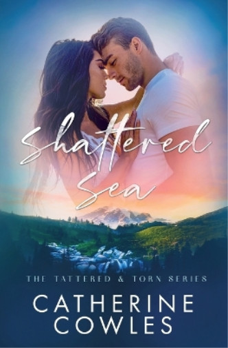 Catherine Cowles Shattered Sea (Paperback)