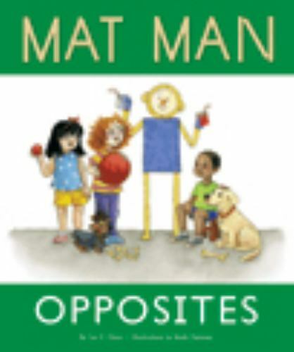 Mat Man: Opposites by Jan Z. Olsen