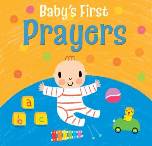 Baby&rsquo;s First Prayers Board Books Christina Goodings