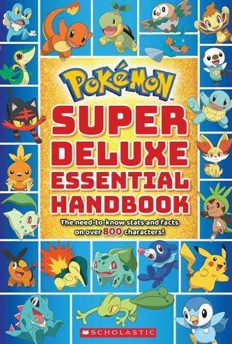 Super Deluxe Essential Handbook (PokÃ©mon): The Need-to-Know Stats and Fa – GOOD