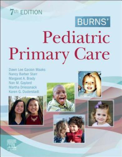 Burns&rsquo; Pediatric Primary Care by Nan M. Gaylord, Dawn Lee Garzon Maaks, Margaret