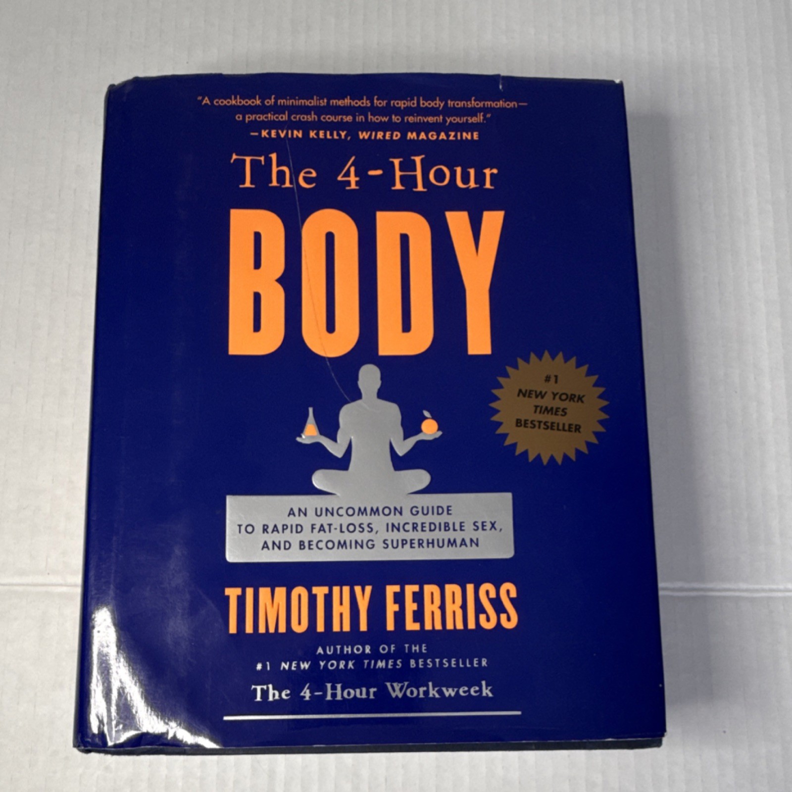 The 4-Hour Body by Timothy Ferriss Hardcover Guide Crown Archetype Weight Loss