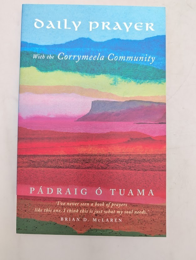 Daily Prayer with the Corrymeela Community Paperback by Padraig O Tuama