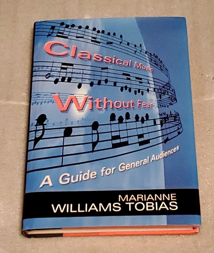 Classical Music Fear :Guide for General Audience, Williams Tobias SIGNED+EXCLNT+