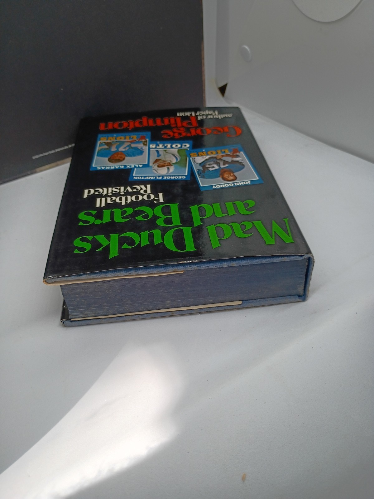 George Plimpton MAD DUCKS AND BEARS : Football Revisited 1st Printing Great Con
