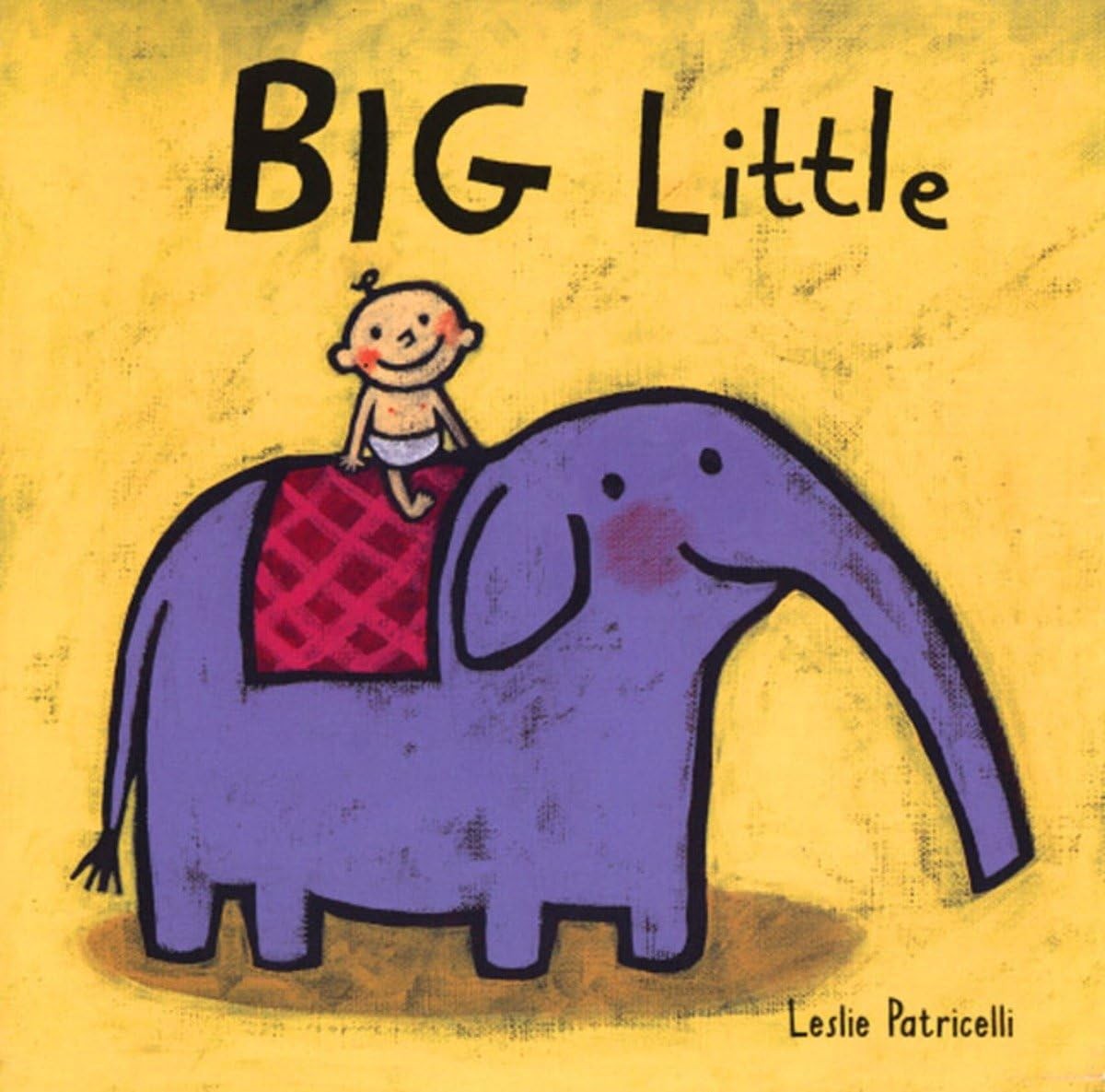 Big Little (Leslie Patricelli Board Books) – Patricelli, Leslie – Good – See…
