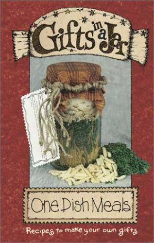 Gifts in a Jar: One Dish Meals (Gifts in a Jar Series) – Spiral-bound – GOOD