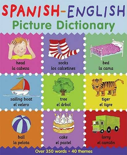 Spanish-English Picture Dictionary (First Bilingual Picture Dictionaries) – GOOD