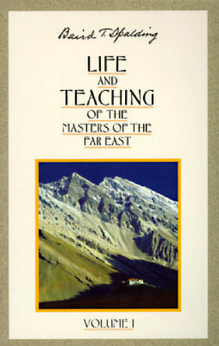 Life and Teaching of the Masters of the Far East, Vol. 1 – Paperback – GOOD