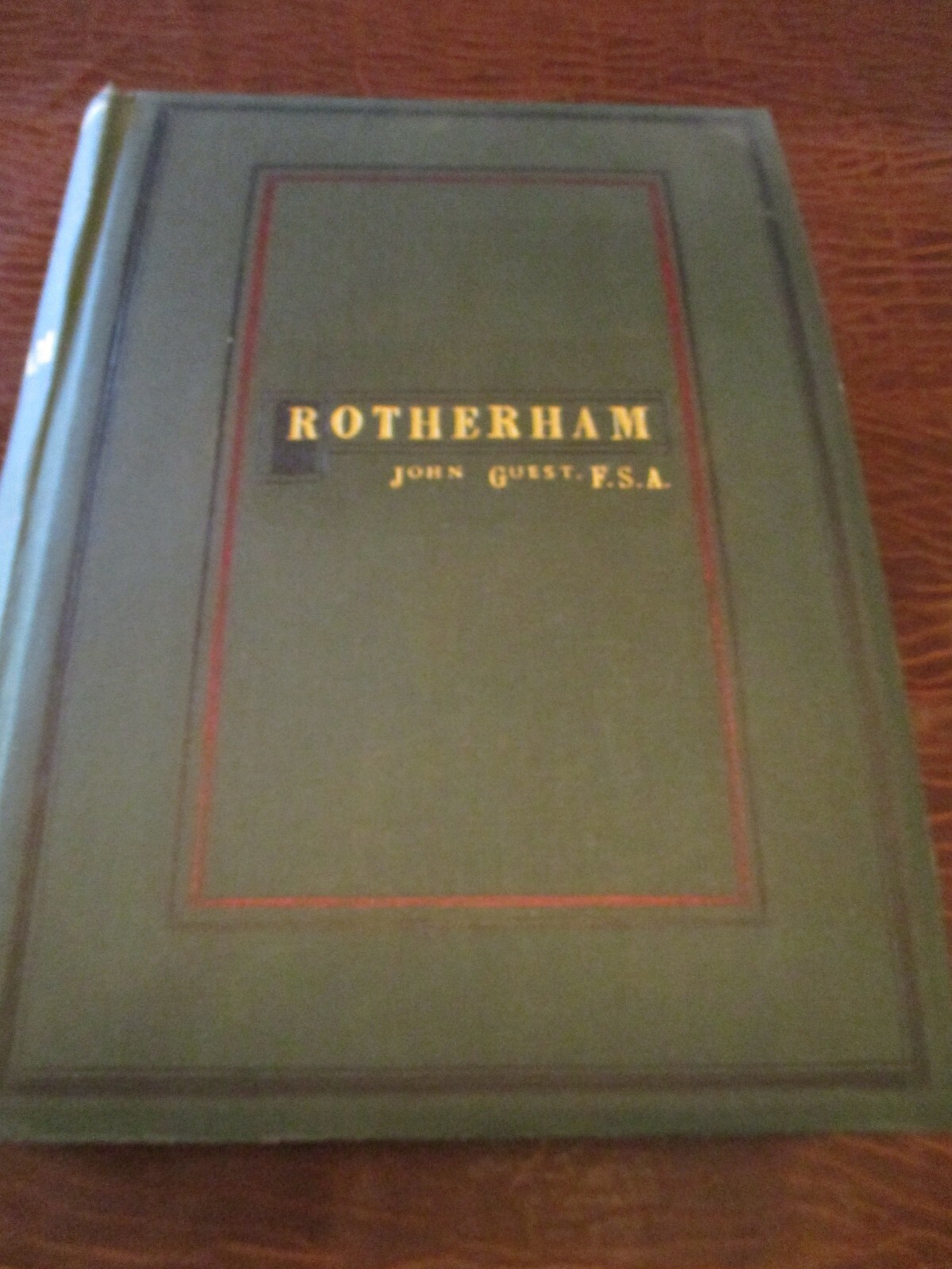 Vintage Book 1879 Historic Notices of Rotherham John Guest FSA 708 Pages AMAZING