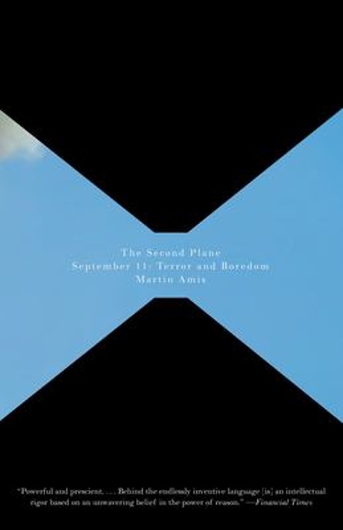The Second Plane : September 11: Terror and Boredom Paperback Mar
