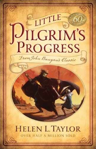 Little Pilgrim&rsquo;s Progress: From John – Paperback, by Taylor Helen L – Very Good