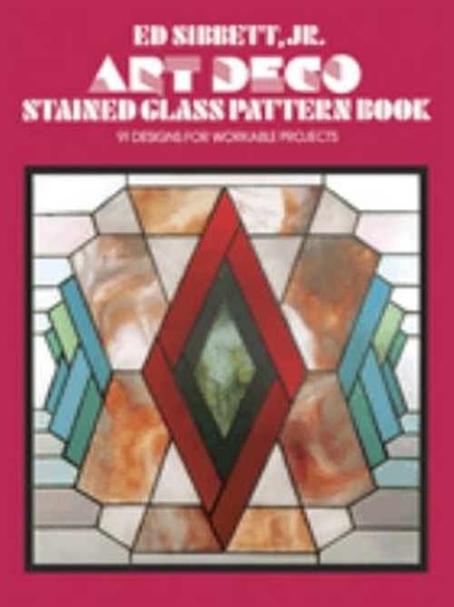 Art Deco Stained Glass Pattern Book Paperback Ed, Jr. Sibbett