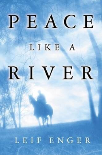 Peace Like a River – Hardcover By Enger, Leif – ACCEPTABLE