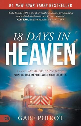 Gabe Poirot 18 Days In Heaven (Paperback)