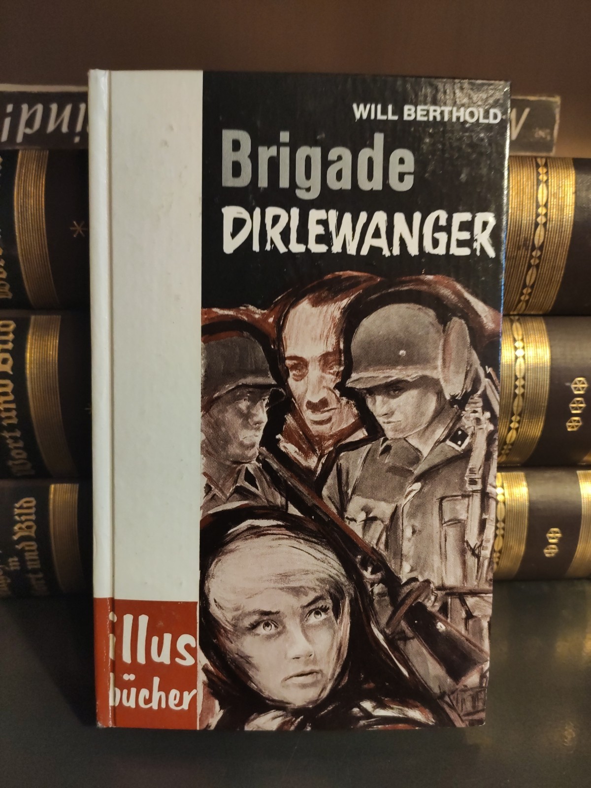Brigade Dirlewanger von Berthold, Will 1961