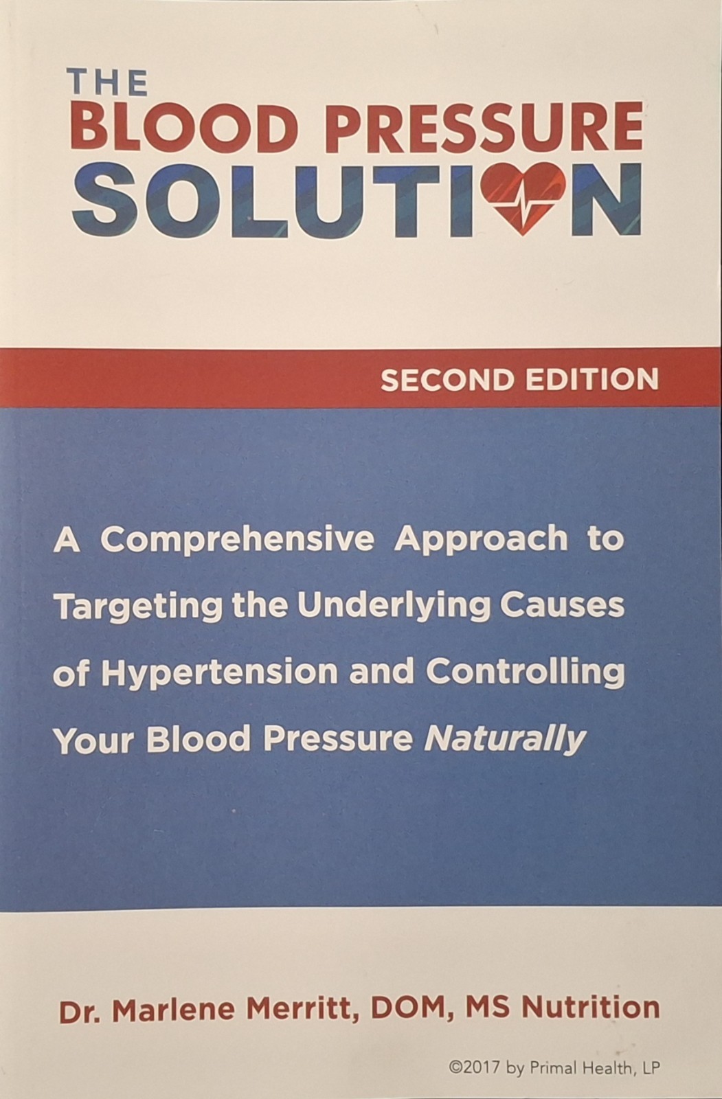 The Blood Pressure Solution 2nd Edition Book by Marlene Merritt Natural Remedies
