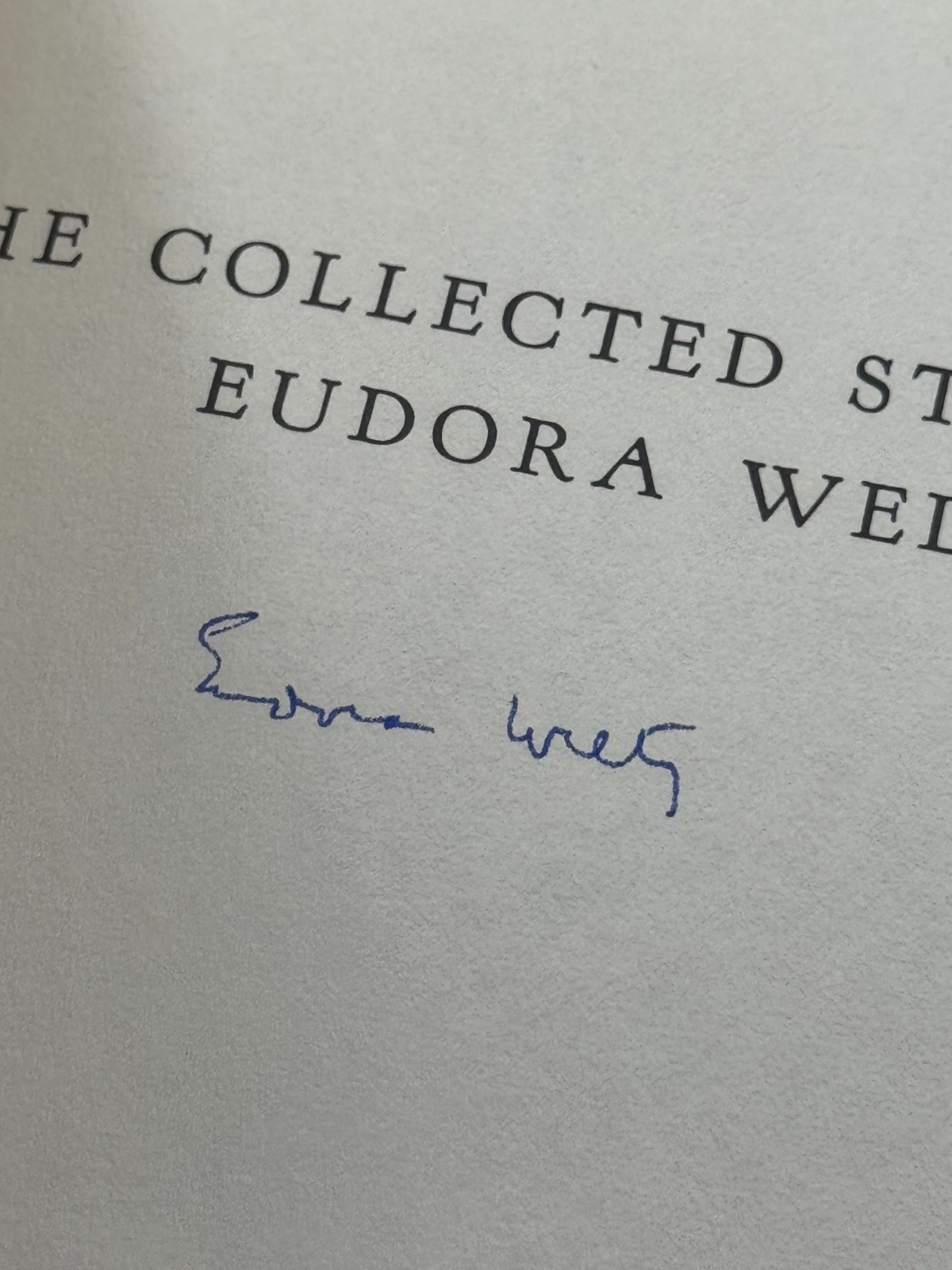 WELTY, Eudora. The Collected Stories of Eudora Welty. HBJ, 1980 SIGNED, 1st/1st.