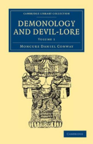 Moncure Daniel Conway Demonology and Devil-Lore (Paperback) (UK IMPORT)