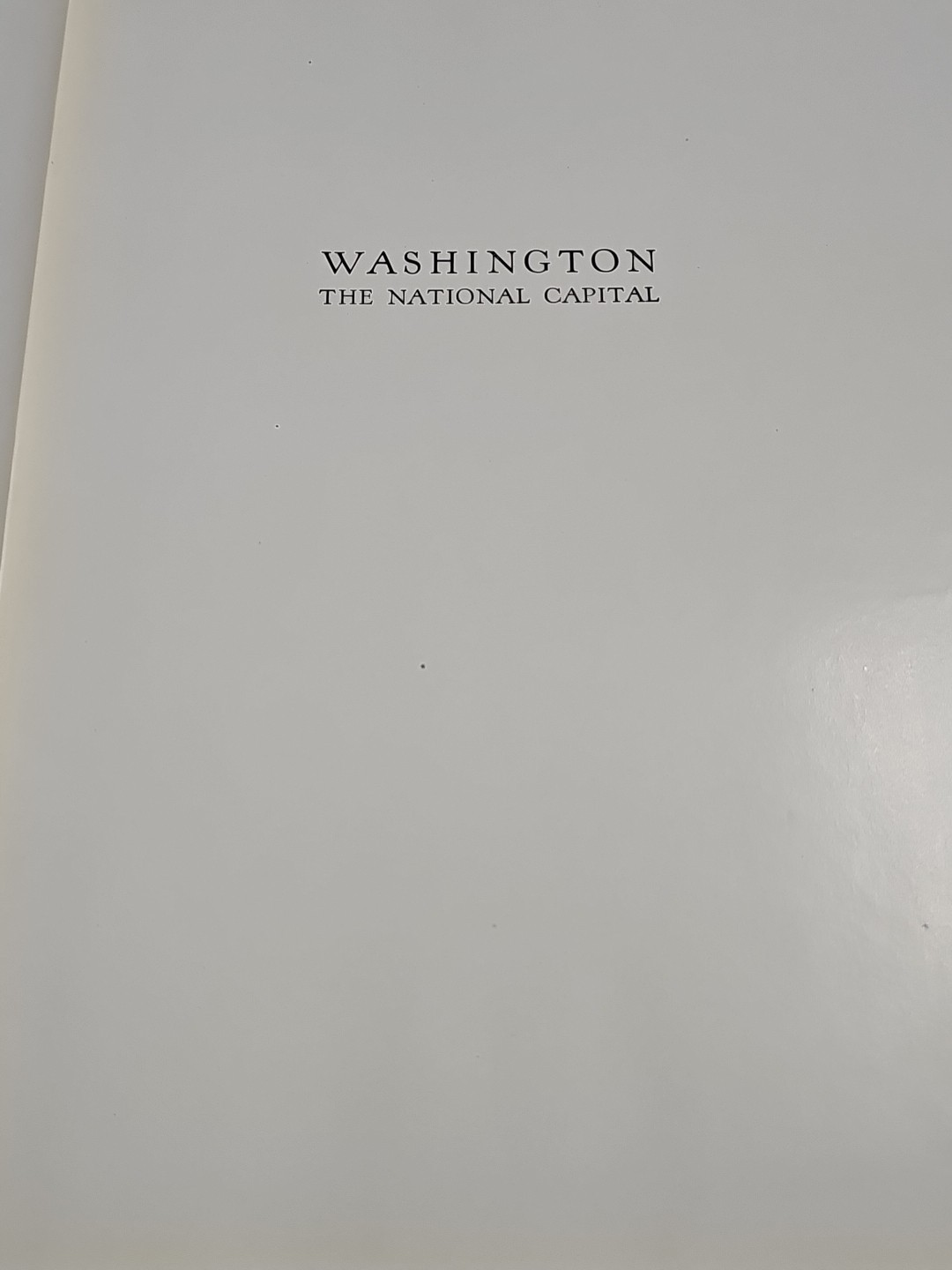 1932 HC Book « Washington – The National Capital » Caemmerer 736 Pages Limited #