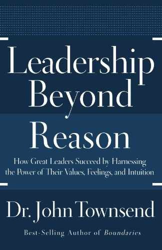 Leadership Beyond Reason: How Great – Paperback, by Townsend John – Very Good