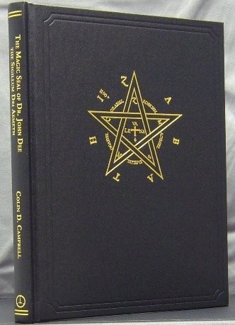 THE MAGIC SEAL OF DR. JOHN DEE. THE SIGILLUM DEI AEMETH BY Colin D. Campbell