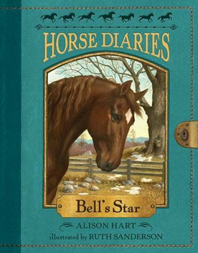 Horse Diaries #2: Bell&rsquo;s Star – Paperback By Hart, Alison – GOOD