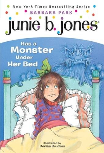 Junie B. Jones Has a Monster Under Her Bed (Junie B. Jones, No. 8) – GOOD