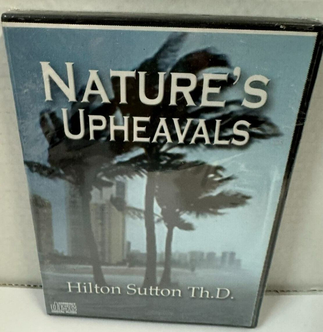 Nature&rsquo;s Upheavals Hilton Sutton Th.D. Audio CD HSWM CD0213 *NEW/FACTORY SEALED*