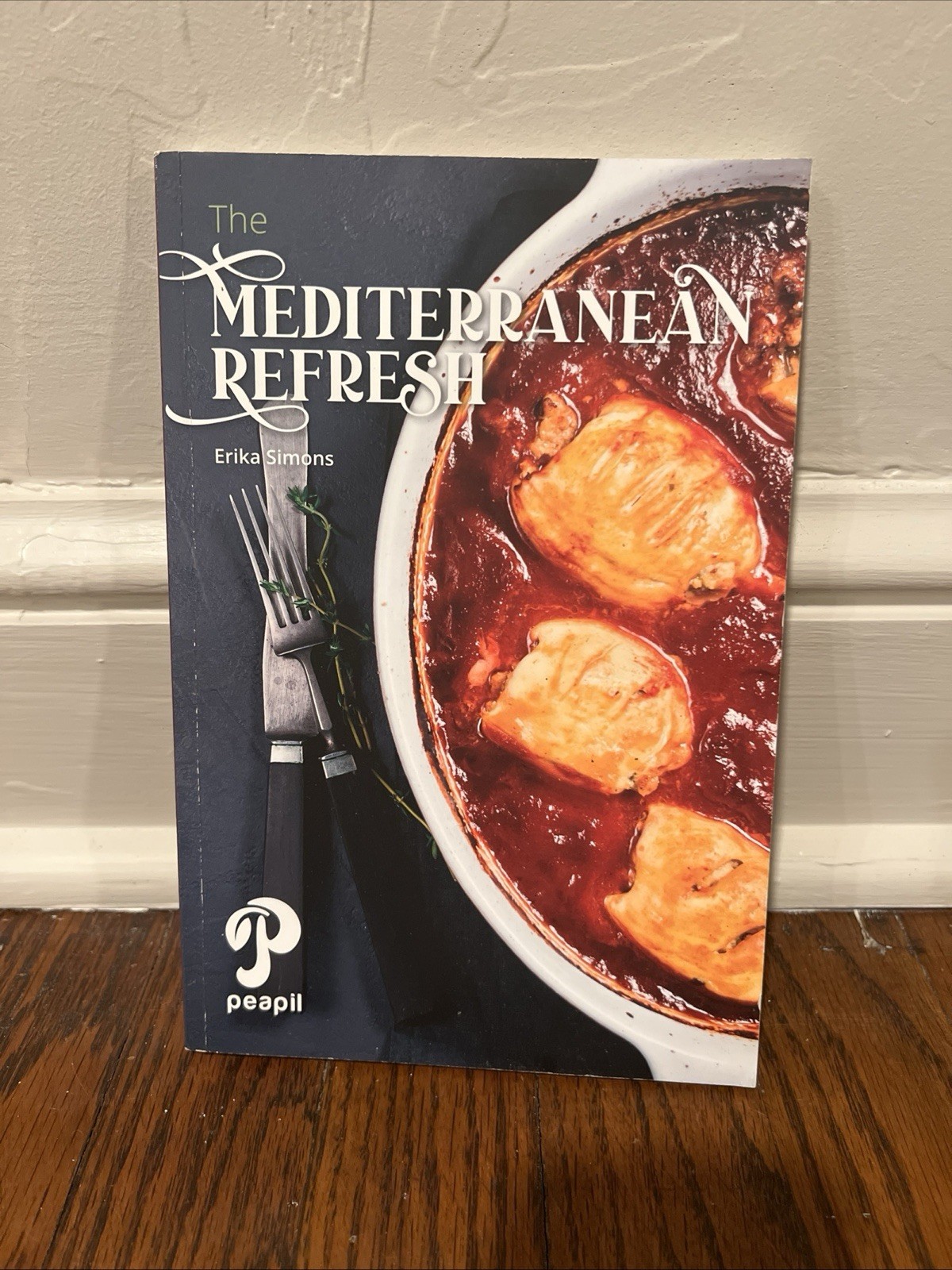The Mediterranean Refresh Cookbook by Erika Simons Paperback 2020
