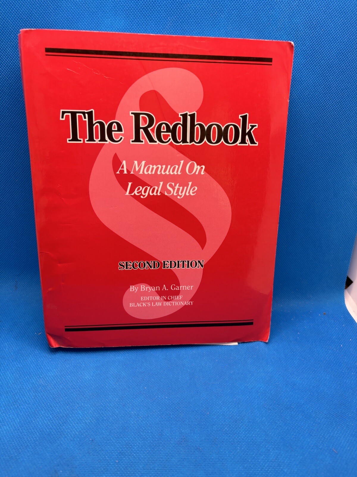 The Redbook A Manual on Legal Style by Bryan A. Garner Paperback second edition