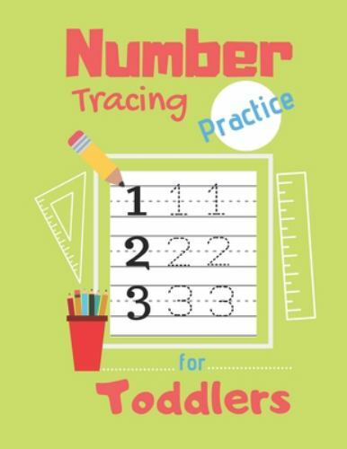 Number Tracing Practice for Toddlers: 80 Pages of Tracing … (paperback)