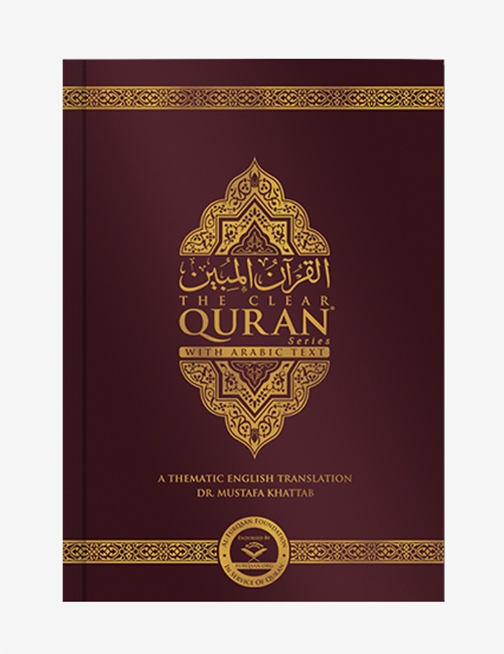 The Clear Quran® Series Arabic Text Quran Edition – Paperback – 1.38&Prime;x5.5&Prime;x8.5&Prime;