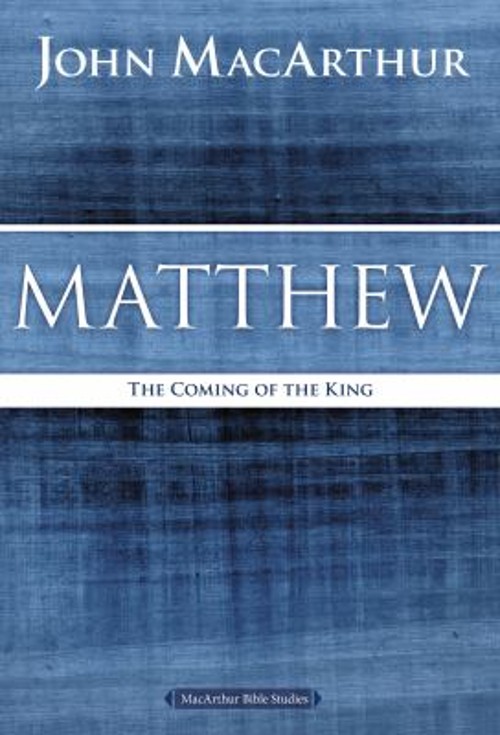 Matthew : The Coming of the King Paperback John F. MacArthur